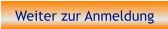 Weiter zur Anmeldung
